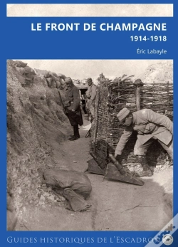Capa do artigo Le Front De Champagne : 1914-1918