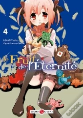 Le Fruit De L'Eternite T04
