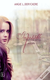 Le Fruit D'Un Amour Impossible 2