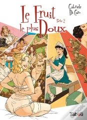 Capa do artigo Le Fruit Le Plus Doux Tome 2