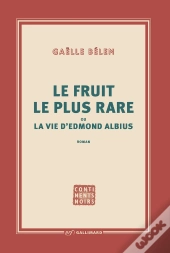 Le Fruit Le Plus Rare Ou La Vie D'Edmond Albius