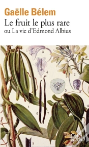 Capa do artigo Le Fruit Le Plus Rare Ou La Vie D