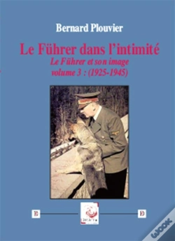 Capa do artigo Le Führer Dans L'Intimité (1925-1945)