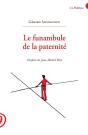 Le Funambule De La Paternité - Preview