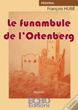 Capa do artigo Le Funambule De L'Ortenberg
