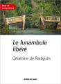Le Funambule Libéré - Preview