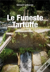 Le Funeste Tartuffe