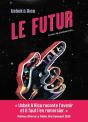 Le Futur À Peu De Choses Près - Preview