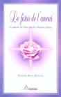 Le Futur De L'Amour ; Le Pouvoir De L'Ame Dans Les Relations Intimes - Preview