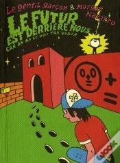Capa do artigo Le Futur Est Derrière Nous... ; Car On Ne Le Voit Pas Venir