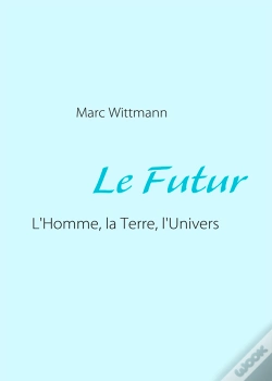 Capa do artigo Le Futur ; L'Homme, La Terre, L'Univers