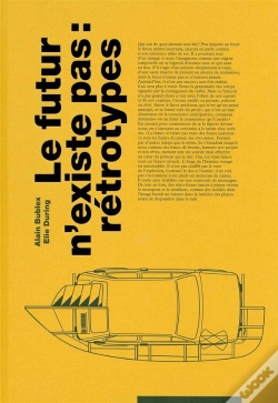 Capa do artigo Le Futur N'Existe Pas : Retrotypes