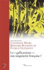 Le "Gallicanisme", Une Singularite Francaise ? - Preview