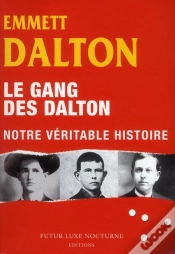 Capa do artigo Le Gang Des Daltons ; Notre Veritable Histoire