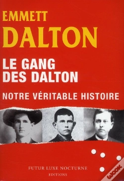 Capa do artigo Le Gang Des Daltons ; Notre Veritable Histoire