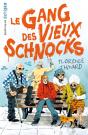 Le Gang Des Vieux Schnocks - Preview