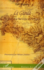 Capa do artigo Le Gaoulé ; Une Révolte À La Martinique Sous La Régence