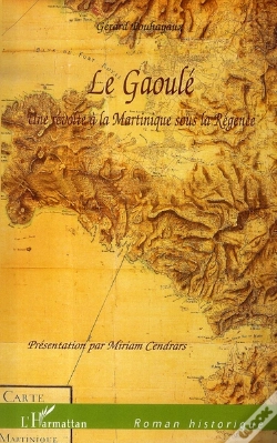 Capa do artigo Le Gaoulé ; Une Révolte À La Martinique Sous La Régence