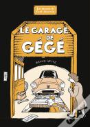 Le Garage De Gégé : Les Dessous De Saint-Saturnin