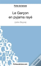 Capa do artigo Le Garçon En Pyjama Rayé De John Boyne : Analyse Complète De L