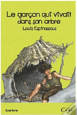 Capa do artigo Le Garcon Qui Vivait Dans Un Arbre
