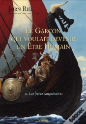 Capa do artigo Le Garçon Qui Voulait Devenir Un Être Humain T.2 ; Les Frères Sanguinaires