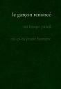 Le Garçon Renoncé (2e Édition) - Preview