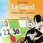 Le Gard (Illustre) En Long, En Large Et En Travers - Preview