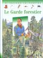 Le Garde Forestier - Preview