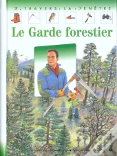 Le Garde Forestier