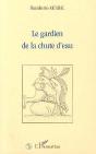 Le Gardien De La Chute D'Eau - Preview