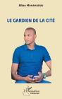 Le Gardien De La Cité - Preview