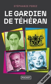 Le Gardien De Téhéran