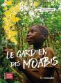 Le Gardien Des Moabis - Preview
