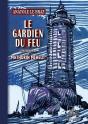 Le Gardien Du Feu - Preview