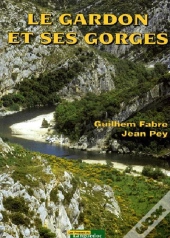 Le Gardon Et Ses Gorges