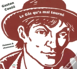 Capa do artigo Le Gars Qu'A Mal Tourné ; Poèmes Et Chansons