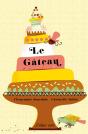 Le Gâteau - Preview