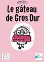 Le Gateau De Gros Dur - Preview