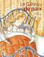 Le Gâteau De Paix - Preview