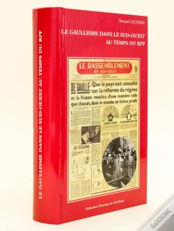 Capa do artigo Le Gaullisme Dans Le Sud-Ouest Au Temps Du Rpf