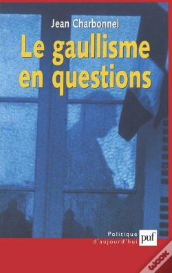 Capa do artigo Le Gaullisme En Questions