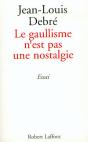Le Gaullisme N'Est Pas Une Nostalgie - Preview