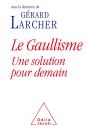 Le Gaullisme, Une Solution Pour Demain - Preview