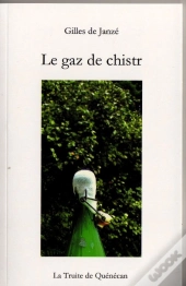 Le Gaz De Chistr