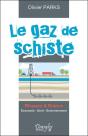 Le Gaz De Schiste ; Risques & Enjeux - Preview