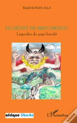 Capa do artigo Le Géant De Kroumenou ; Légendes Du Pays Baoulé