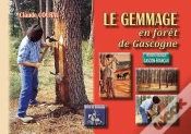 Capa do artigo Le Gemmage En Forêt De Gascogne