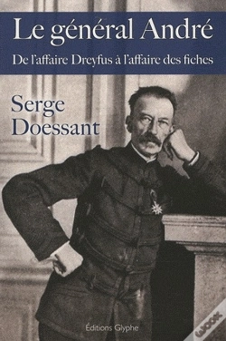 Capa do artigo Le Général André ; De L'Affaire Dreyfus À L'Affaire Des Fiches