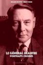 Le Général Beaufre, Portraits Croisés - Preview